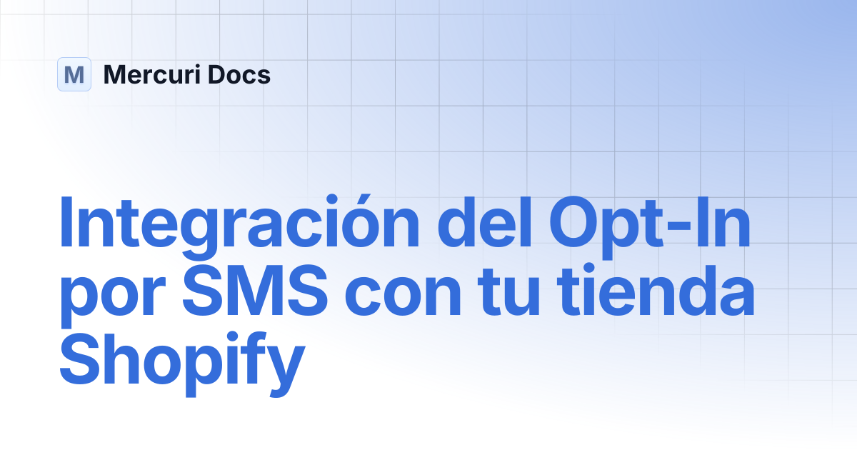 Integración del Opt-In por SMS con tu tienda Shopify | Spanish ...
