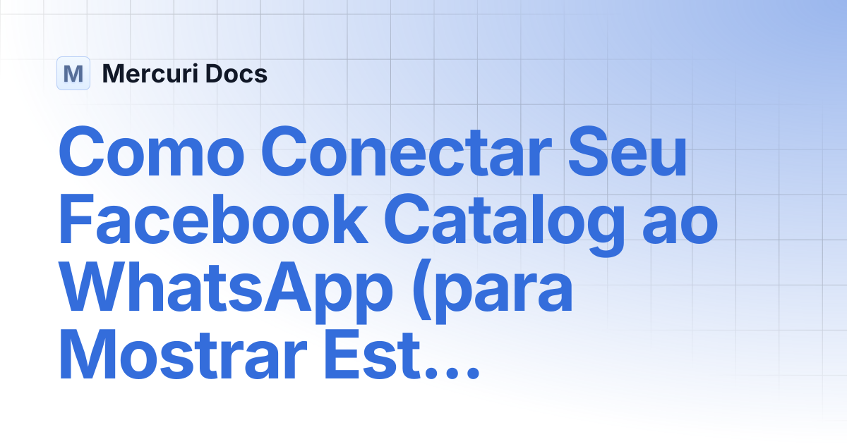 Como Conectar Seu Facebook Catalog ao WhatsApp (para Mostrar Estoque ...