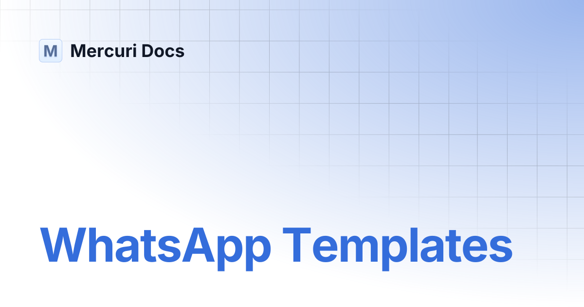 WhatsApp Templates | Mercuri Docs