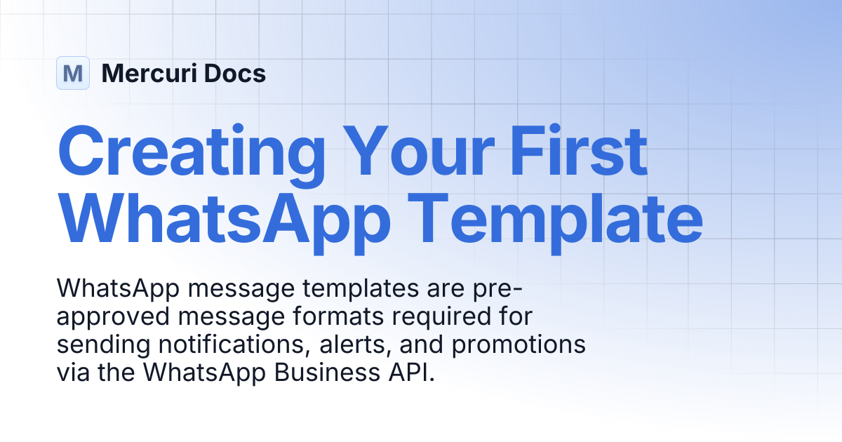 Creating Your First WhatsApp Template | Mercuri Docs