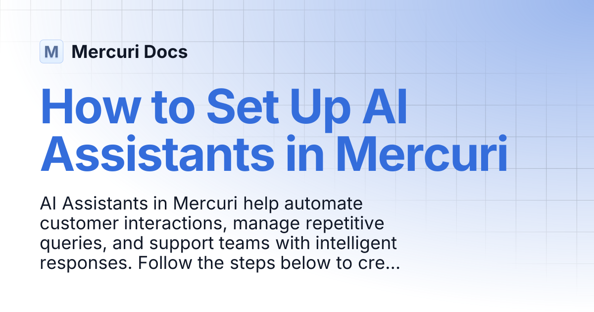 How to Set Up AI Assistants in Mercuri | Mercuri Docs